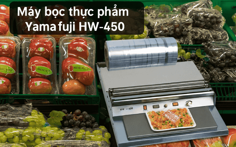 Máy bọc thực phẩm Yamafuji HW-450