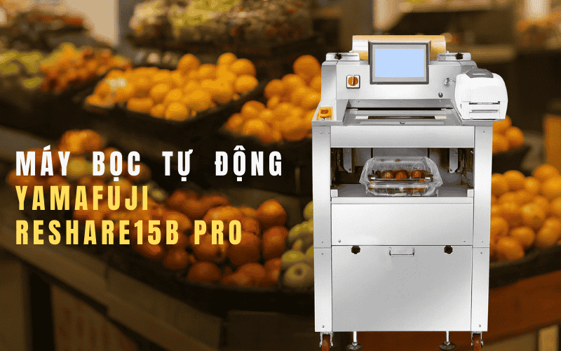 Máy bọc tự động Yamafuji Reshare15B Pro (có cân và hiển thị giá tiền)