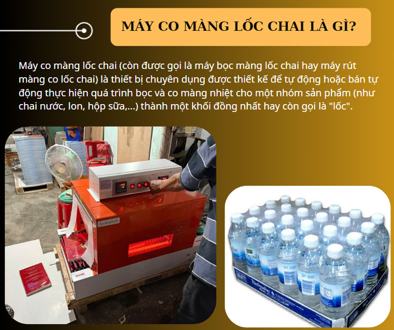 Máy co màng lốc chai là gì?  