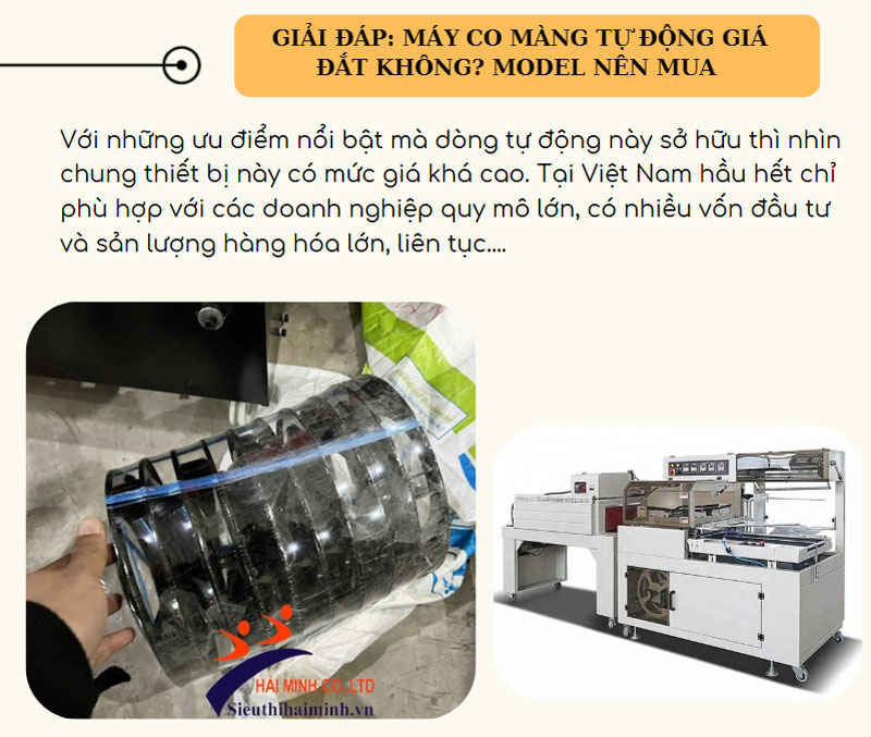 Giải đáp: máy co màng tự động giá đắt không? model nên mua 