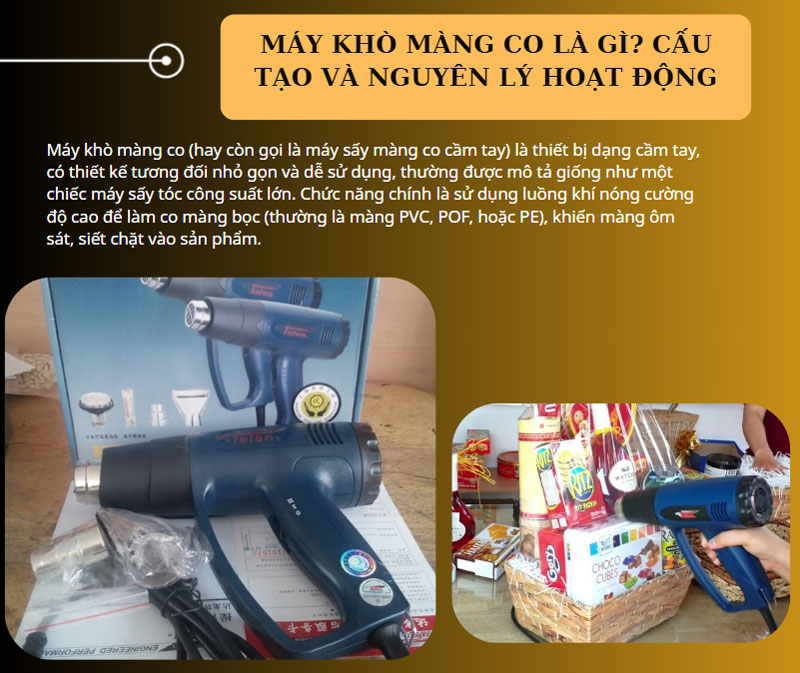  Máy khò màng co là gì? Cấu tạo và nguyên lý hoạt động