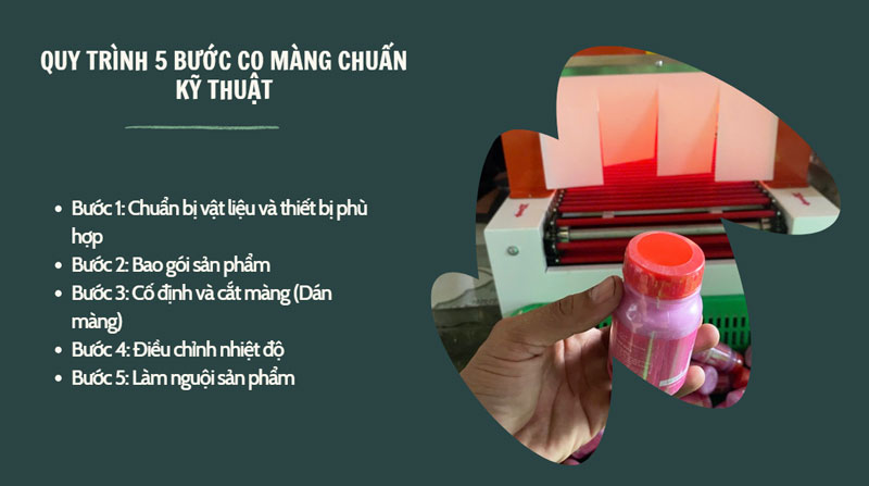 Quy trình co màng chuẩn không phải ai cũng biết
