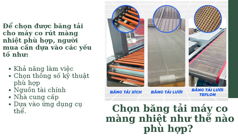 Chọn băng tải máy co màng nhiệt như thế nào phù hợp? 