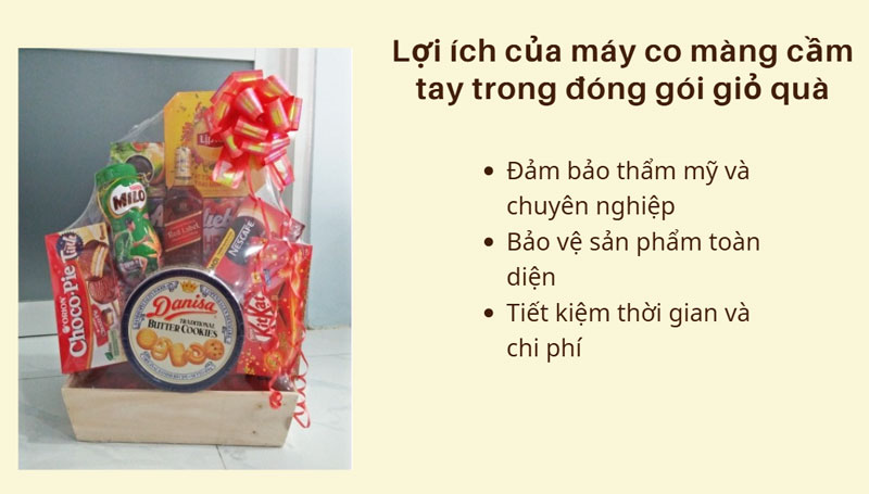 Lợi ích của máy co màng cầm tay trong đóng gói giỏ quà