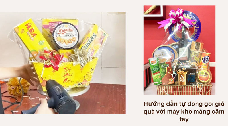 Hướng dẫn tự đóng gói giỏ quà với máy khò màng cầm tay