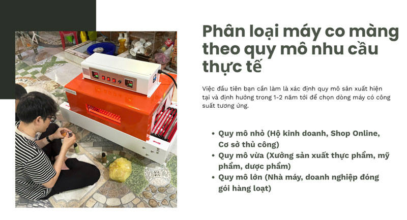 Tư vấn mua máy co màng phù hợp nhu cầu chi tiết nhất