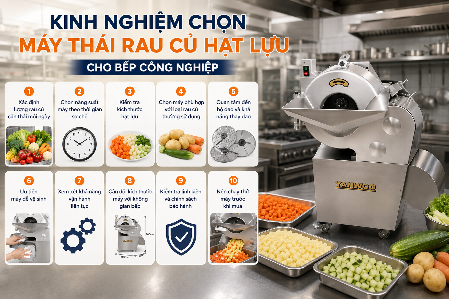 Kinh nghiệm chọn máy thái rau củ hạt lựu cho bếp công nghiệp