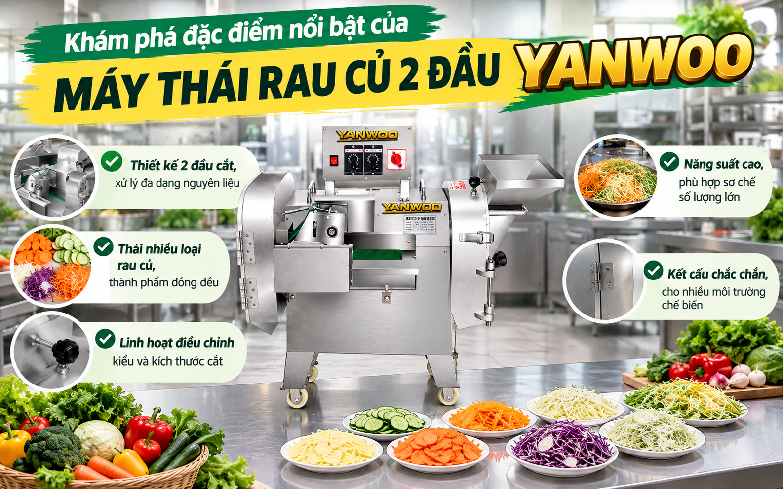Đặc điểm nổi bật của máy thái rau củ 2 đầu YanWoo