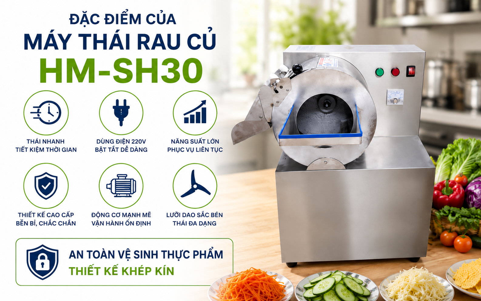 Đặc điểm của Máy Thái Rau Củ HM-SH30