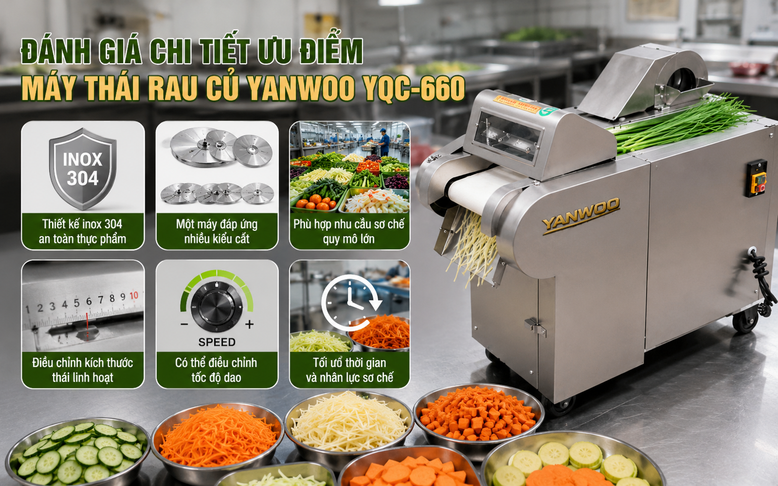 Đánh giá chi tiết ưu điểm máy thái rau củ Yanwoo YQC-660