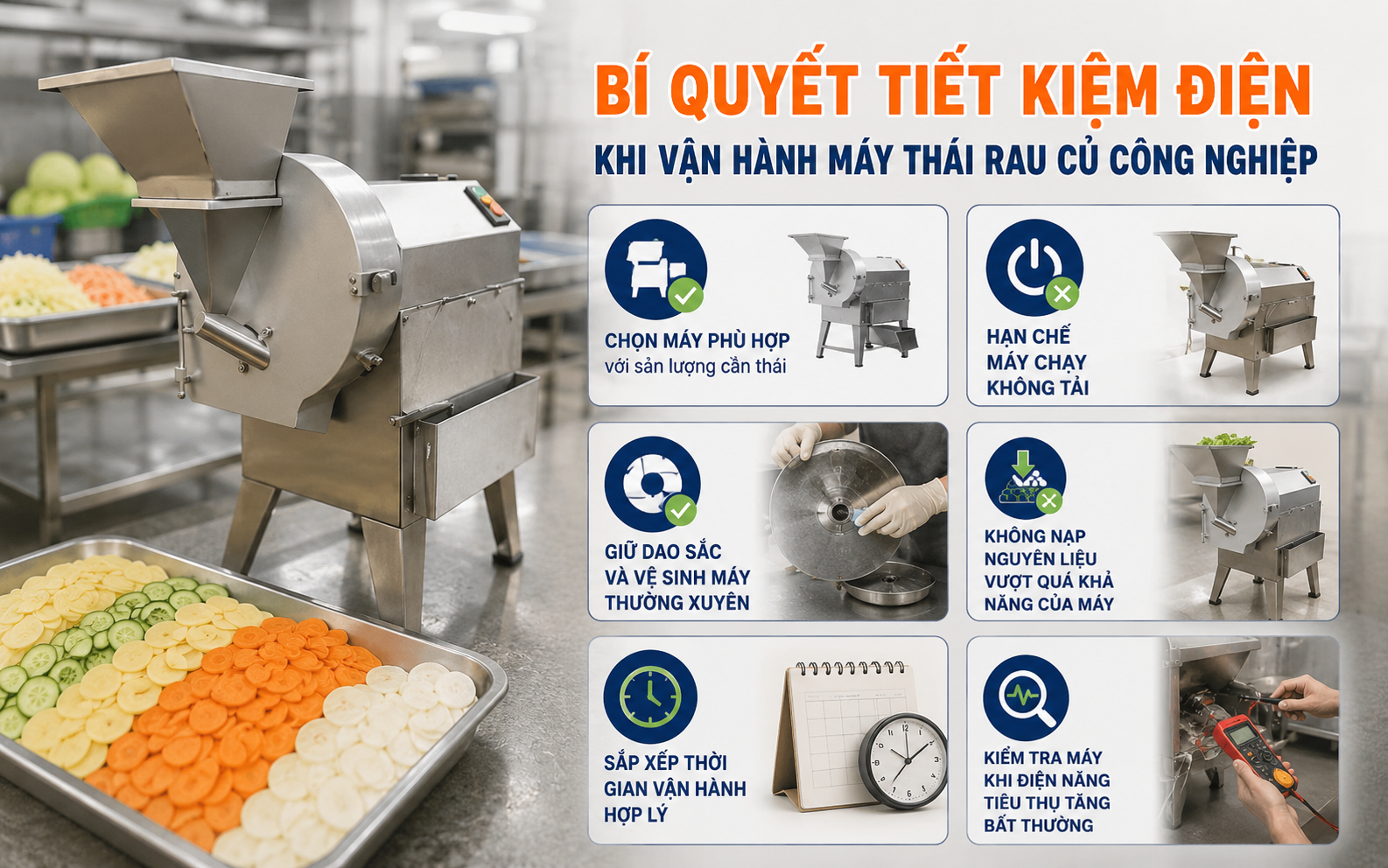Bí quyết tiết kiệm điện khi vận hành máy thái rau củ công nghiệp