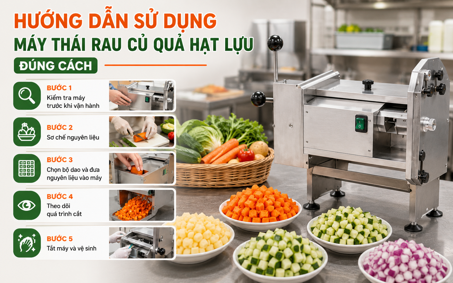 Hướng dẫn sử dụng máy thái rau củ quả hạt lựu đúng cách