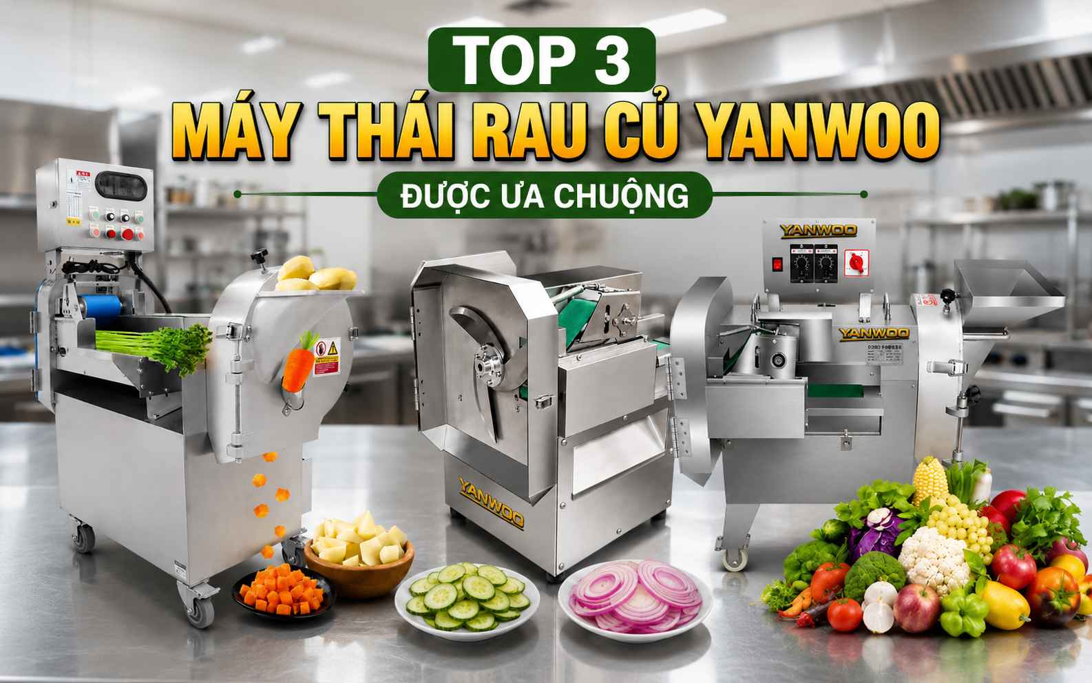 Top 3 máy thái rau củ Yanwoo được ưa chuộng