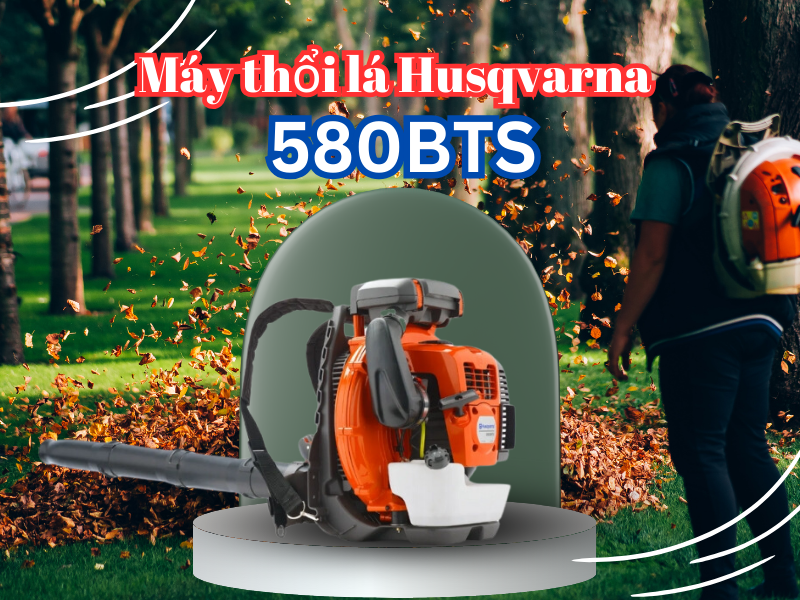 4 Máy thổi lá đeo lưng tốt nhất 2024