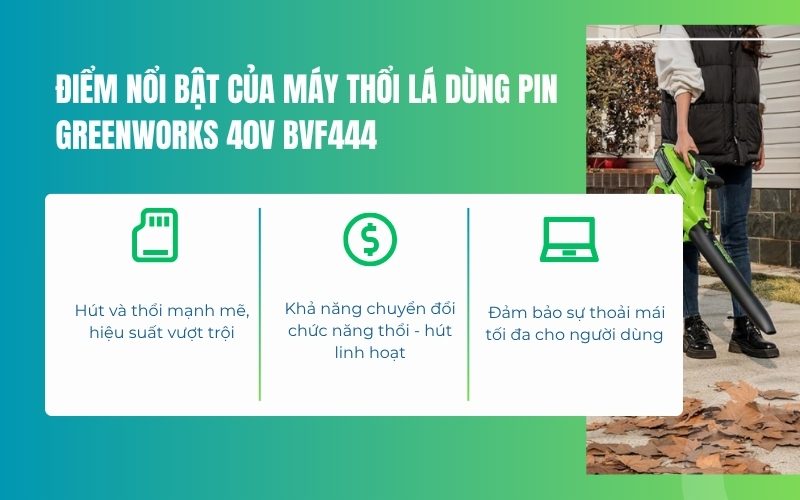 Điểm nổi bật của Máy thổi lá dùng pin Greenworks 40V BVF444