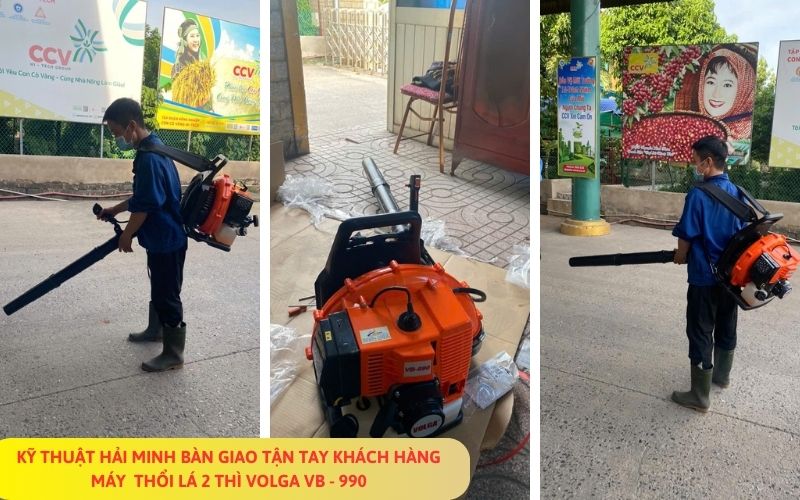 Kỹ thuật Hải Minh bàn giao Máy thổi lá 2 thì Volga VN-990 đến khách hàng