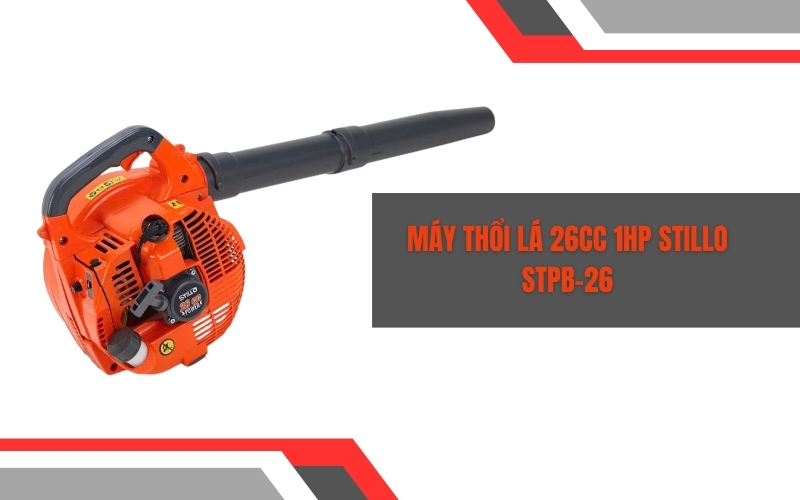 Máy thổi lá 26CC 1HP Stillo STPB-26