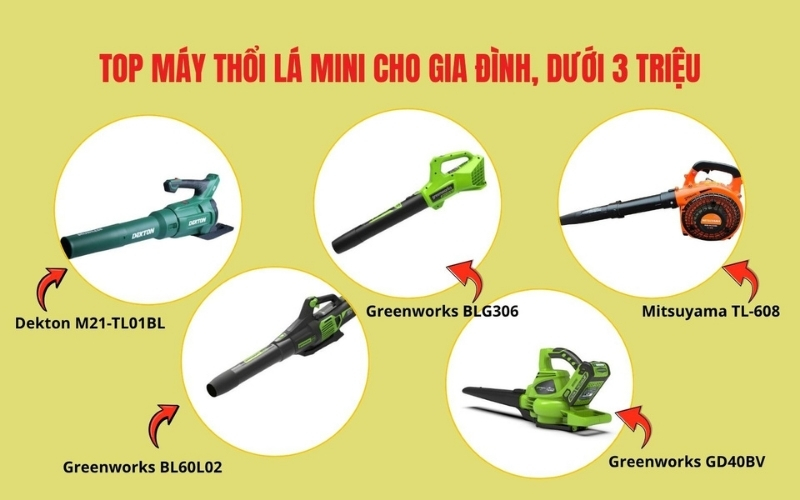 Top máy thổi lá mini cho gia đình dưới 3 triệu