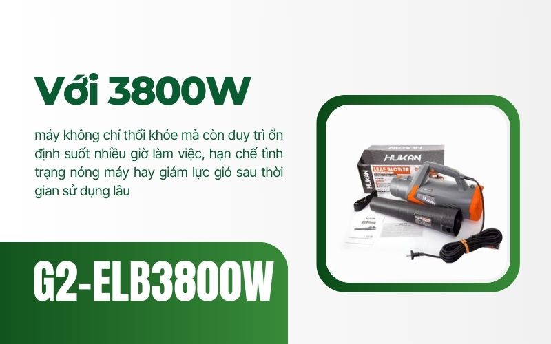 Với 3800W máy không chỉ thổi khỏe