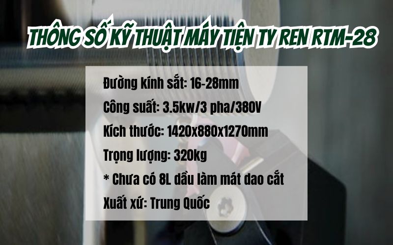 Thông số kỹ thuật máy tiện ty ren RTM-28