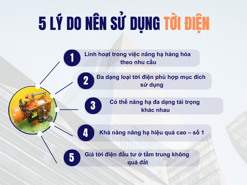 5 lý do nên sử dụng tời điện