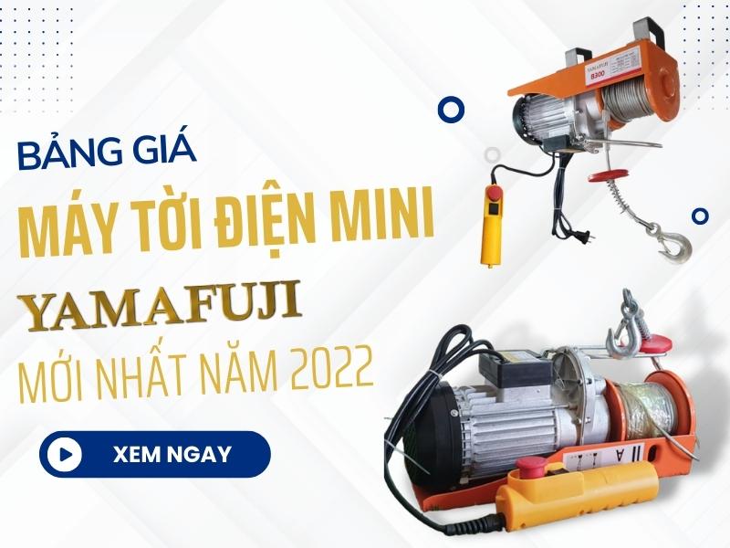Bảng Giá Mới Nhất Năm 2022 Của Máy Tời Điện Mini Yamafuji