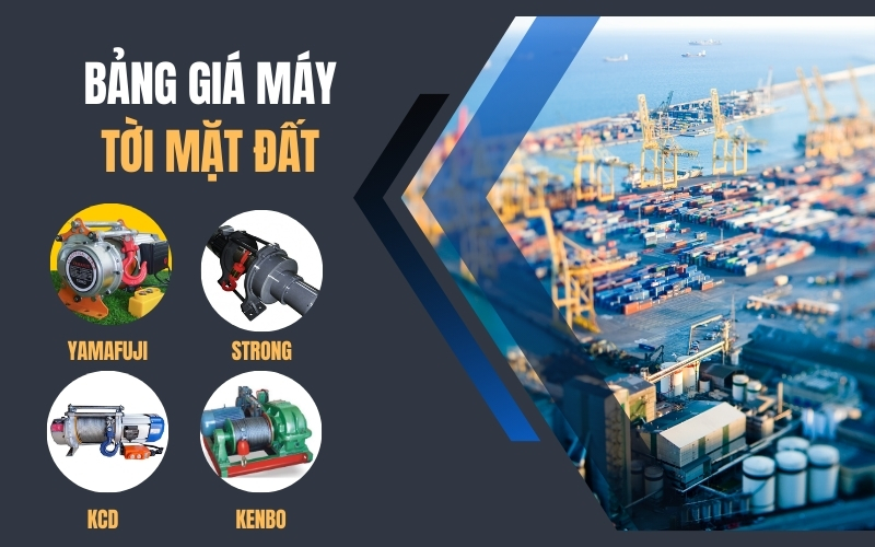 Bảng giá máy tời điện mặt đất