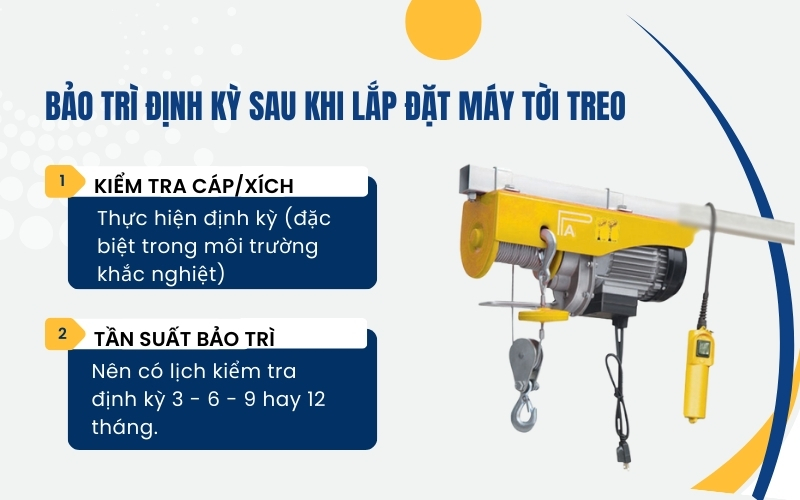 Bảo trì định kỳ sau khi lắp đặt máy tời treo