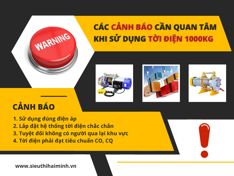 Các cảnh báo cần quan tâm khi sử dụng tời điện 1000kg