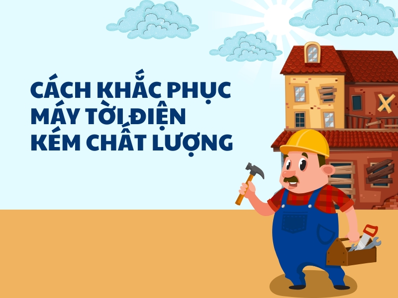 Cach-Khac-Phuc-May-Toi-Dien-Kem-Chat-Luong