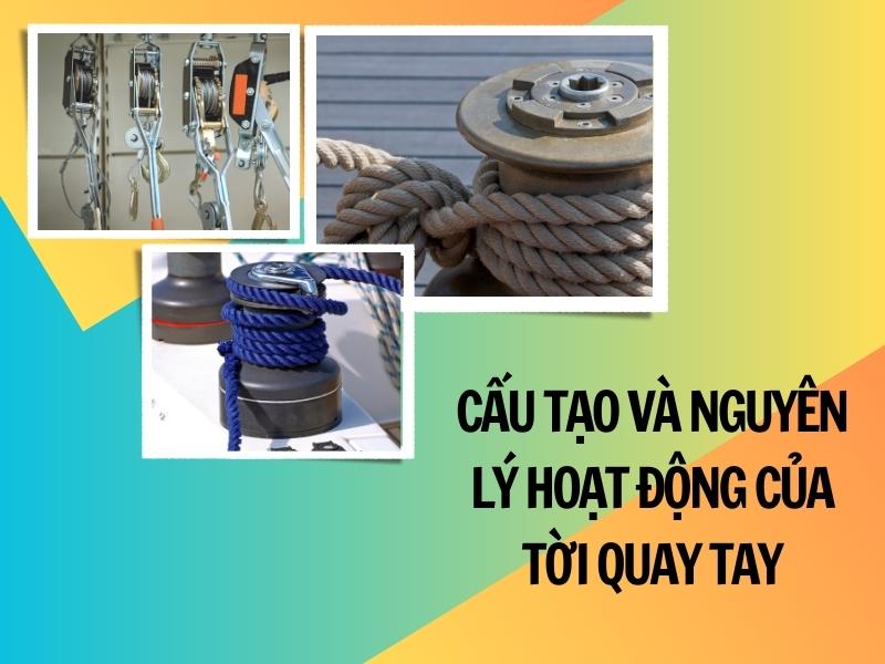 Cau-tao-va-nguyen-ly-hoat-dong-cua-toi-quay-tay