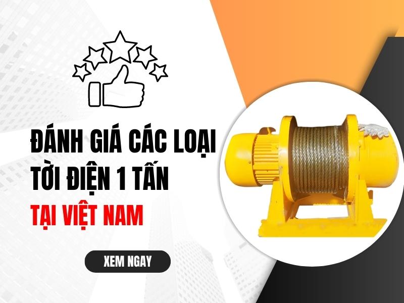 Danh-gia-cac-loai-toi-dien-1-tan-tai-Viet-Nam