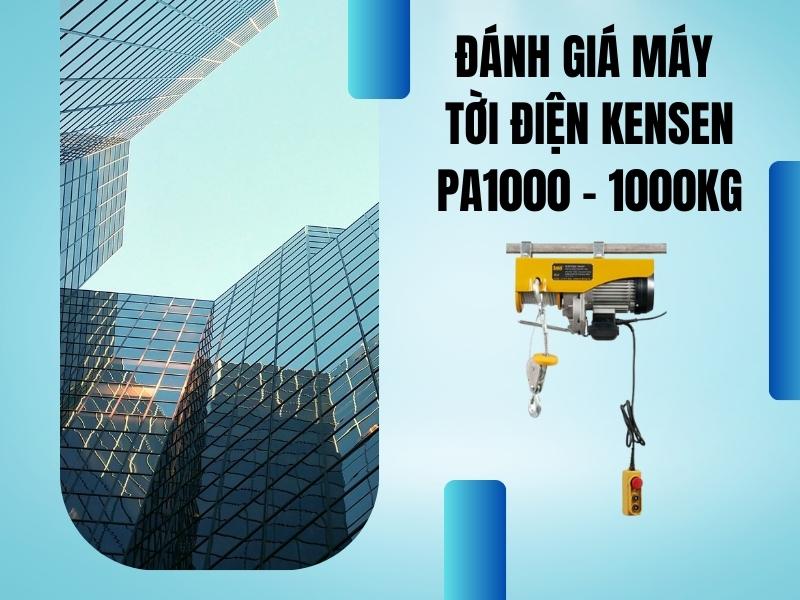 Danh-gia-may-toi-dien-Kensen-PA1000-1000kg