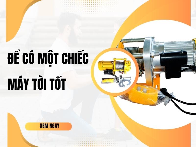 Bí quyết giúp có một chiếc máy tời điện tốt