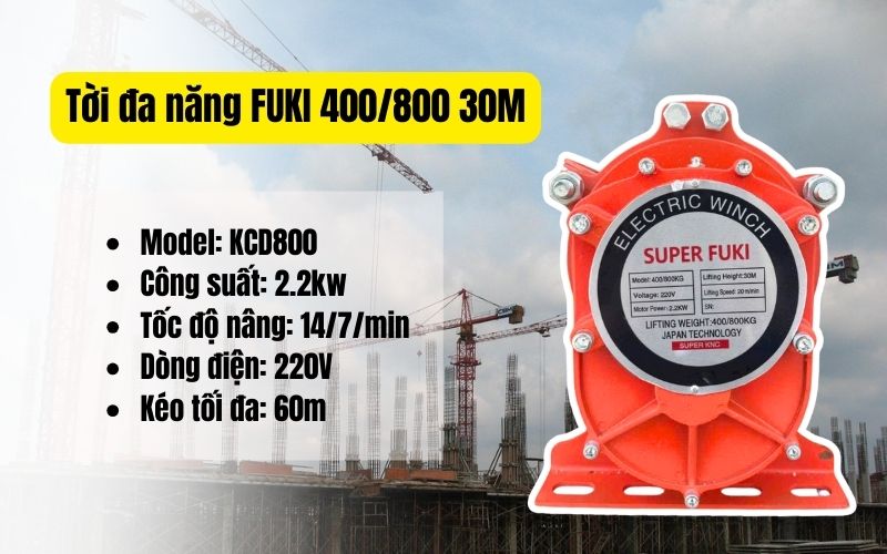 Giới thiệu chung về Tời đa năng FUKI 400/800 30M