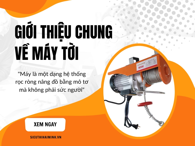 Gioi-thieu-chung-ve-may-toi