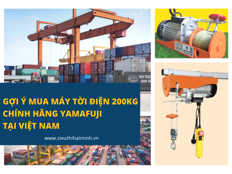 Gợi ý mua máy tời điện 200kg chính hãng Yamafuji tại Việt Nam