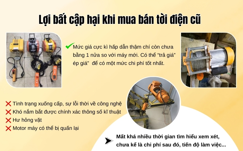 Lợi bất cập hại khi mua bán tời điện cũ
