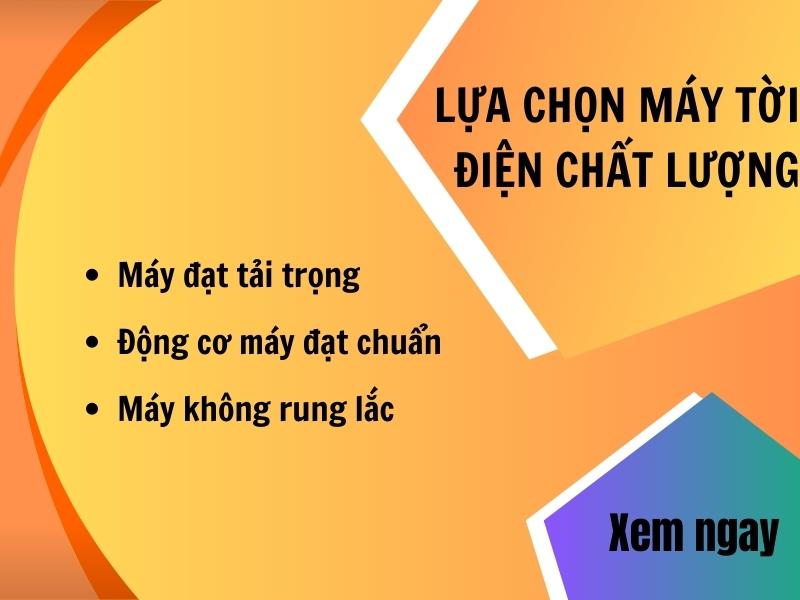 Lua-chon-mua-may-toi-dien-dam-bao-duoc-an-toan