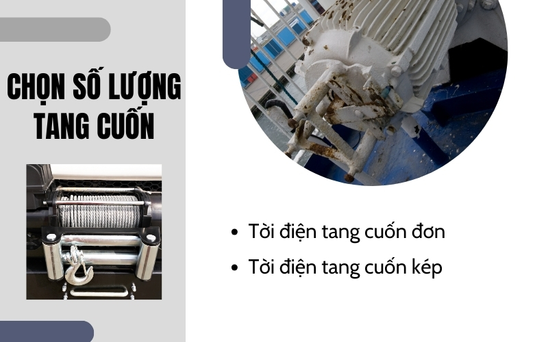 Lưu chọn số lượng tang cuốn của máy tời