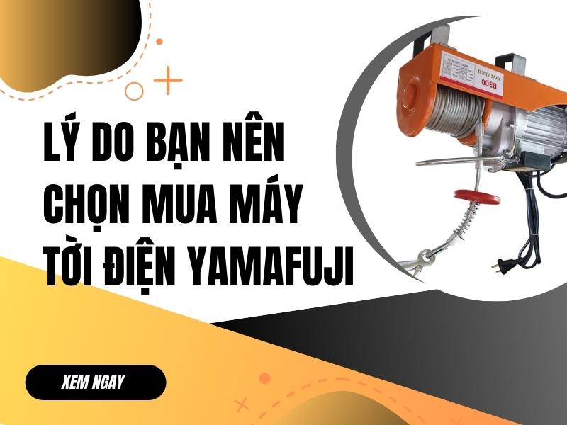Ly-do-ban-nen-chon-mua-may-toi-dien-Yamafuji