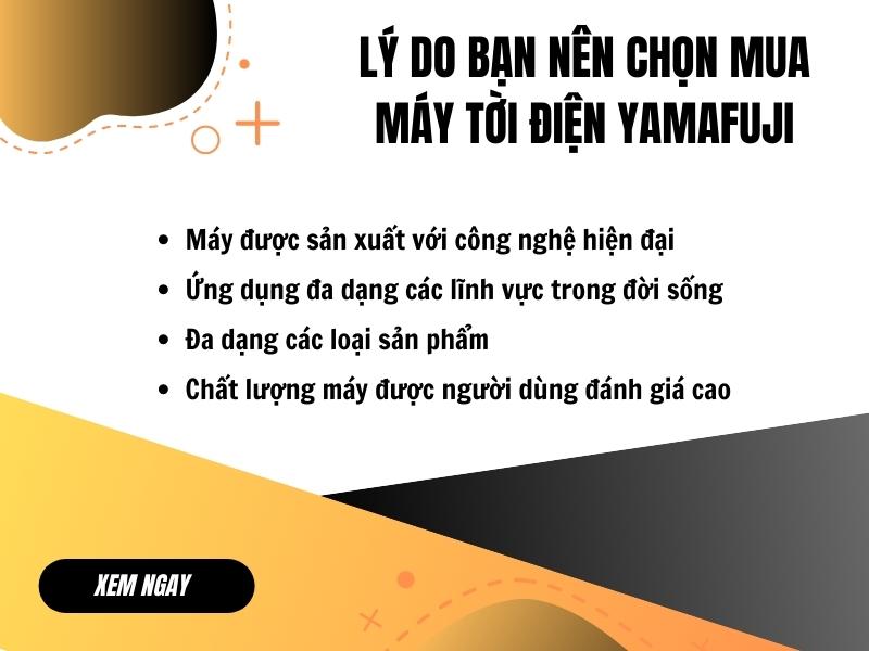Ly-do-ban-nen-chon-mua-may-toi-dien-Yamafuji