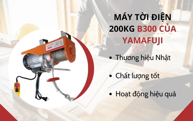 Máy tời điện 200kg B300 của Yamafuji