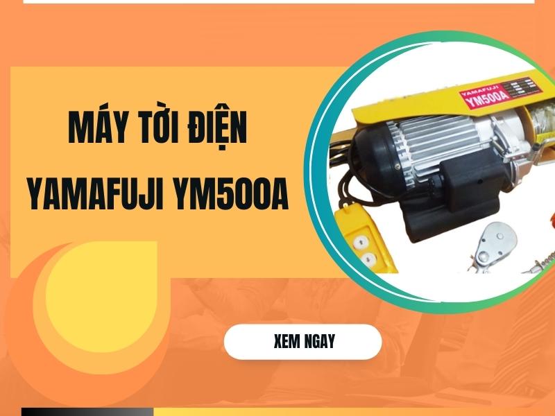 May-toi-dien-Yamafuji-YM500A