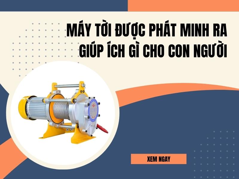 May-toi-duoc-phat-minh-ra-giup-ich-gi-cho-con-nguoi