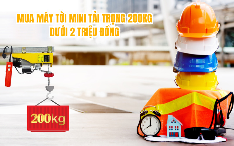 Mua Máy Tời Mini Tải Trọng 200kg Dưới 2 Triệu Đồng