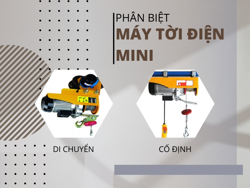 Phân biệt tời điện di chuyển và tời điện cố định