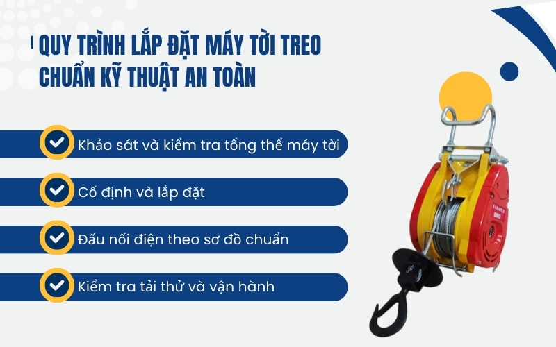 Quy trình lắp đặt máy tời treo chuẩn kỹ thuật an toàn