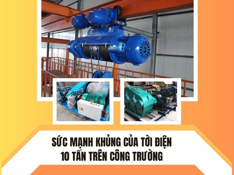 Suc-manh-khung-cua-toi-dien-10-tan-tren-cong-truong
