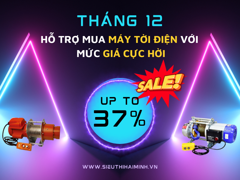 Tháng 12 – Hỗ Trợ Mua Máy Tời Điện Với Mức Giá Cực Hời